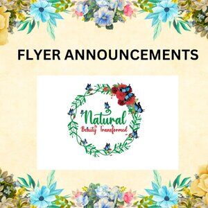 Natural Beauty Transformed Flyer Announcements